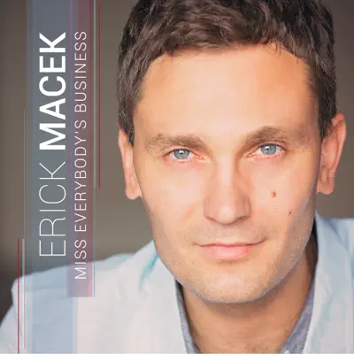 Miss Everybody's Business - Single - Erick Macek