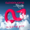 Missing You (feat. Nicole Scherzinger) [Remixes]