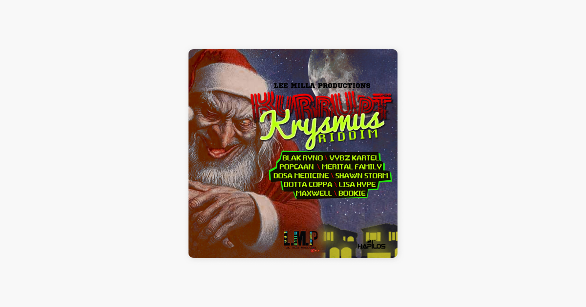 kurrupt krysmus riddim kurrupt krysmus riddim
