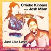 Just Like Love (feat. Josh Milan) - Single