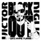 Blackout (feat. Hype Turner) - Victor Niglio lyrics