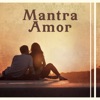 Mantra Amor - Canciones para la Noche Romántica, Relajarse, Mejor Relación, Tantric Música para Masaje, Amor Meditación