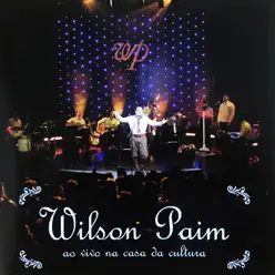 Ao Vivo - Wilson Paim