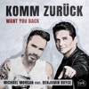 Komm zurück (Want You Back) [feat. Benjamin Boyce] [Remixes] - Single