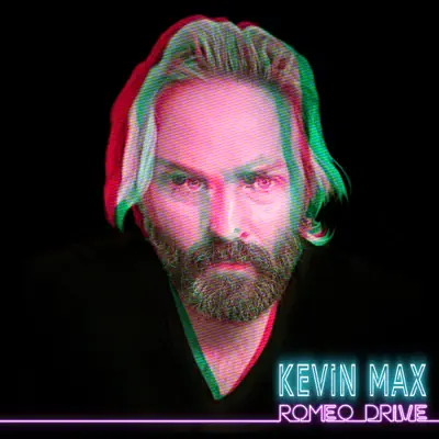 Romeo Drive - Kevin Max