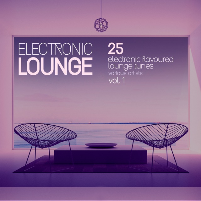 Living Room Electronic Lounge (25 Electronic Flavoured Lounge Tunes), Vol. 1 Album Cover