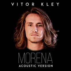 Morena (Acoustic Version) - Single - Vitor Kley