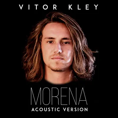 Morena (Acoustic Version) - Single - Vitor Kley