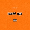 Mess Age - EP