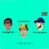 Trap Swag 2 (feat. Pimpo$o & Young We) - Single album lyrics, reviews, download