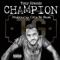 Champion - Tony Grands lyrics