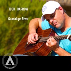Todd Barrow - Guadalupe River