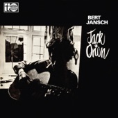 Bert Jansch - Jack Orion (2015 Remaster)