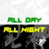 Stream & download All Day All Night - Single