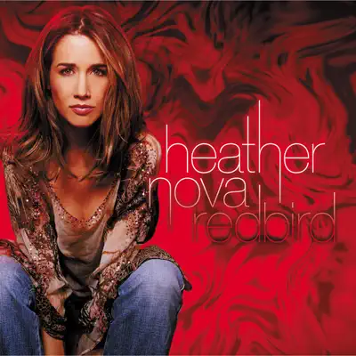 Redbird - Heather Nova