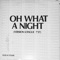 Oh What a Night (Version Longue) artwork