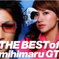The Best of mihimaru GT - Mihimaru Gt
