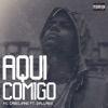 Aqui Comigo (feat. Dallass) - Single