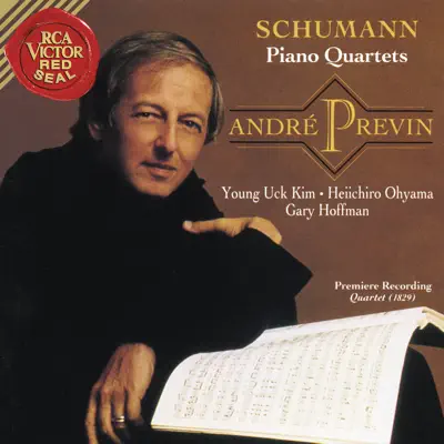 Schumann: Piano Quartet in E Flat Major, Op. 47 & Piano Quartet in C Minor, WoO 32 - André Previn
