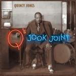 Quincy Jones - Jook Joint Reprise (feat. Ray Charles & Funkmaster Flex)