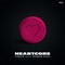 Heartcore - Jebroer lyrics