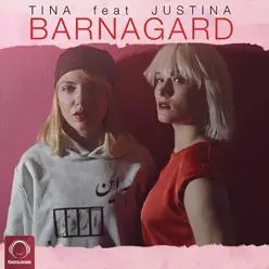 Barnagard (feat. Justina) - Single - Tina Barnagard (feat. Justina) - Single - Tina