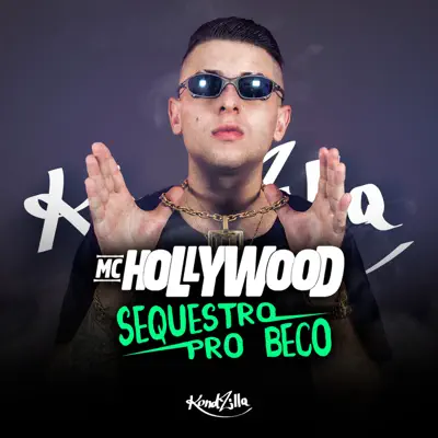 Sequestro pro Beco - Single - MC Hollywood