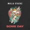 Some Day - Mulla Stackz lyrics