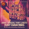 Just Dancing (feat. Tony Loreto) - EP