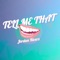 Tell Me That - Jordan Rivers lyrics
