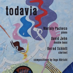 Todavia - Compositions by Ingo Höricht