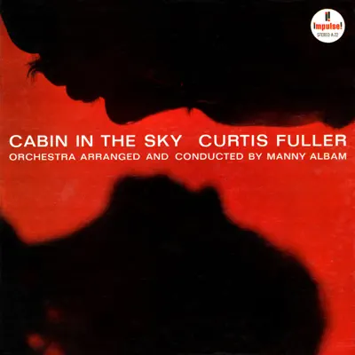 Cabin In the Sky - Curtis Fuller