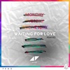 Avicii - Waiting For Love