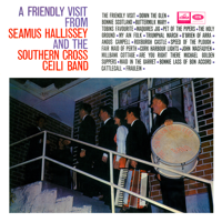 Southern Cross Ceili Band - A Friendly Visit From Seamus Hallissey and the Southern Cross Ceili Band artwork