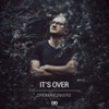 It's Over - EP