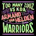 Warriors (Armand Van Helden Remix) song reviews