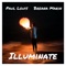 Illuminate (feat. Breana Marin) - Paul Louis lyrics