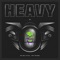 Heavy - Digital Ethos lyrics