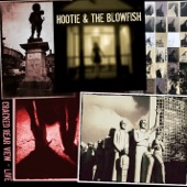 Only Wanna Be With You by Hootie & The Blowfish