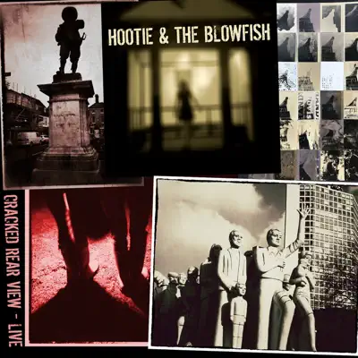 Cracked Rear View - Live (Live: South Carolina 1995) - Hootie & The Blowfish