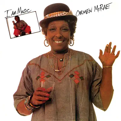 I Am Music - Carmen Mcrae I Am Music - Carmen Mcrae