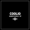 Coolio - Gangsta Walk (feat. Snoop Dogg)