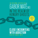 Gabor Maté - In the Realm of Hungry Ghosts (Unabridged)