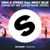 Stand By Me (feat. Micky Blue) [SayMyName Remix] - Single album lyrics, reviews, download