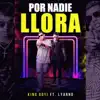 Por Nadie Llora (feat. Lyanno) - Single album lyrics, reviews, download