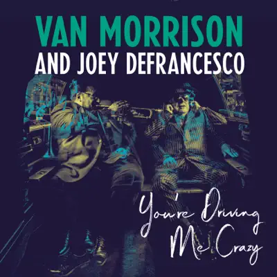 You're Driving Me Crazy - Joey DeFrancesco