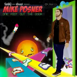 One Foot Out the Door - Mike Posner