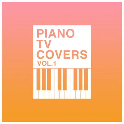 Piano TV Covers, Vol. 1 - The Blue Notes