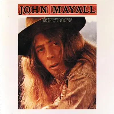 Empty Rooms - John Mayall Empty Rooms - John Mayall