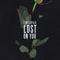 Lost On You - Single
